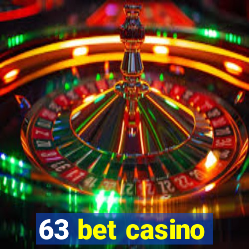 63 bet casino